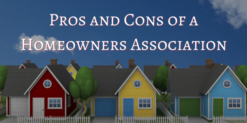 Pros and Cons of a Homeowners Association